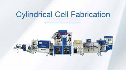 Cylindrical Cell Fabrication Equipment