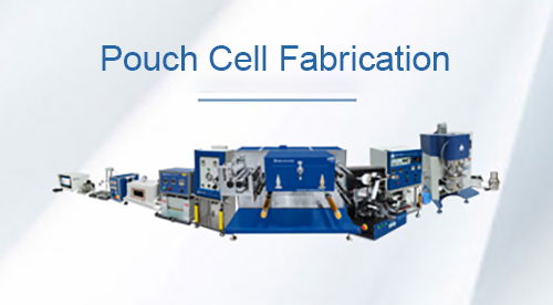 Pouch Cell Fabrication Equipment